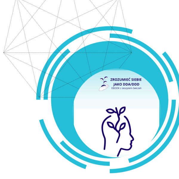 Zrozumieć siebie z DDA- ebook i ćwiczenia