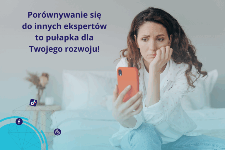 Porównywanie się do innych ekspertów to pułapka dla Twojego rozwoju!