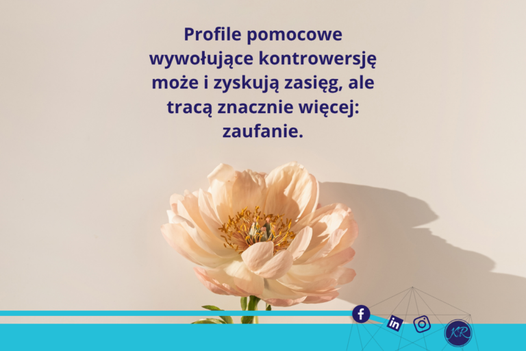 Profile pomocowe wywołujące kontrowersję może i zyskują zasięg, ale tracą znacznie więcej: zaufanie.