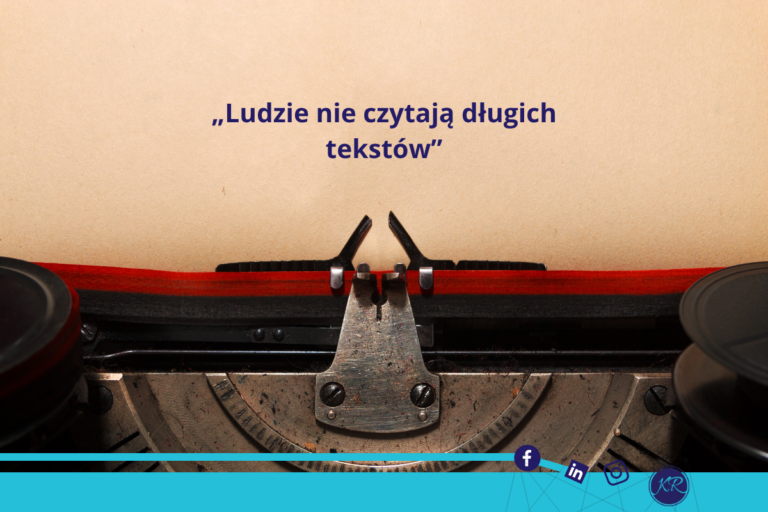 „Ludzie nie czytają długich tekstów”